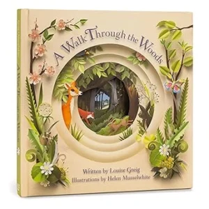 A Walk Through the Woods hardcover book with nature artwork