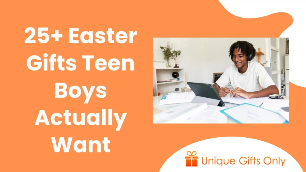 easter gifts for teen boys